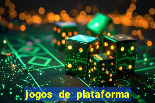 jogos de plataforma para ganhar dinheiro